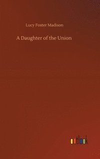 bokomslag Daughter of the Union