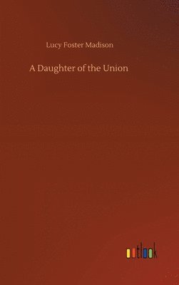 A Daughter of the Union 1