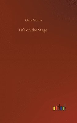 Life on the Stage