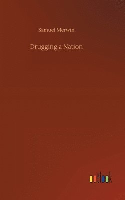 Drugging a Nation 1