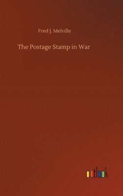 bokomslag The Postage Stamp in War