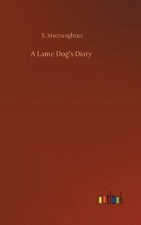 bokomslag A Lame Dog's Diary
