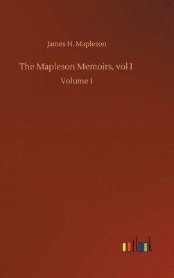 bokomslag The Mapleson Memoirs, vol I