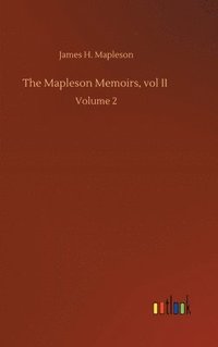 bokomslag Mapleson Memoirs, vol II