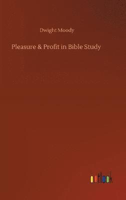 bokomslag Pleasure & Profit in Bible Study