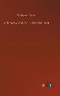 bokomslag Telepathy and the Subliminal Self