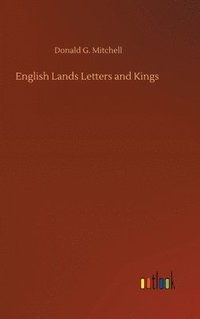 bokomslag English Lands Letters and Kings