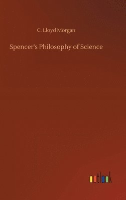 bokomslag Spencer's Philosophy of Science