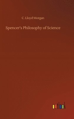 Spencer's Philosophy of Science