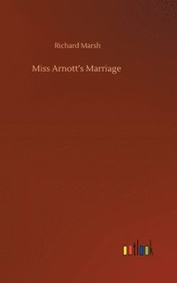 bokomslag Miss Arnott's Marriage