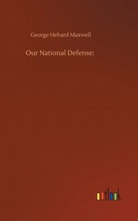 bokomslag Our National Defense