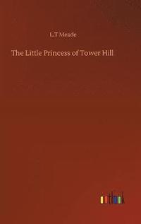 bokomslag Little Princess of Tower Hill