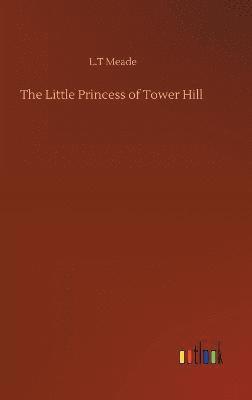 bokomslag Little Princess of Tower Hill