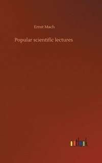 bokomslag Popular scientific lectures