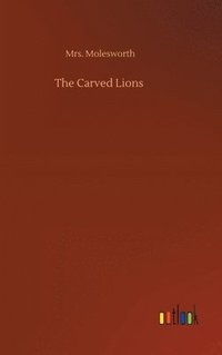 bokomslag The Carved Lions