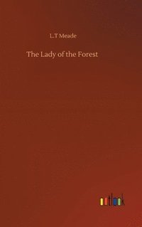 bokomslag The Lady of the Forest