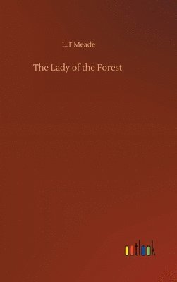 bokomslag The Lady of the Forest