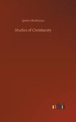 bokomslag Studies of Christianity