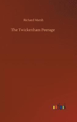 bokomslag Twickenham Peerage