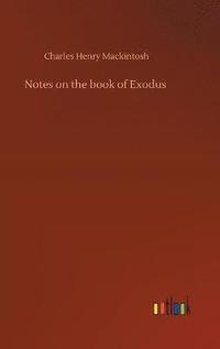 bokomslag Notes on the book of Exodus