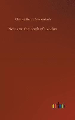 bokomslag Notes on the book of Exodus