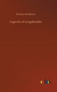 bokomslag Legends of Longdendale