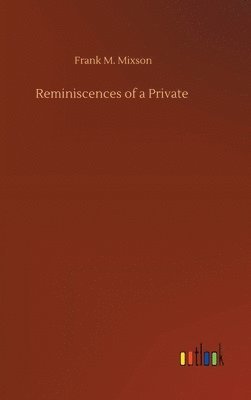 Reminiscences of a Private 1