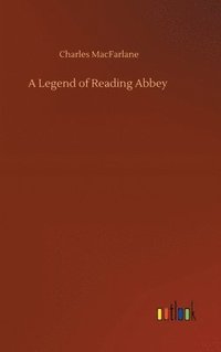 bokomslag A Legend of Reading Abbey