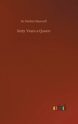 Sixty Years a Queen 1