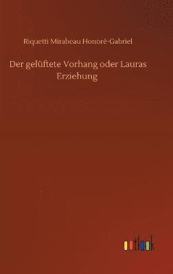 bokomslag Der gelftete Vorhang oder Lauras Erziehung