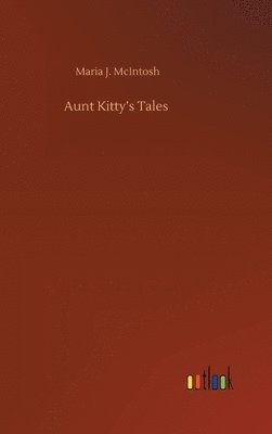 bokomslag Aunt Kitty's Tales