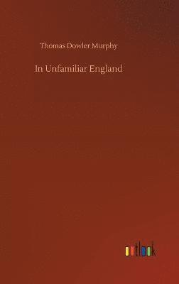 In Unfamiliar England