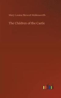 bokomslag The Children of the Castle