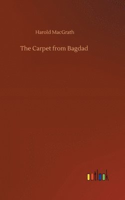 bokomslag The Carpet from Bagdad