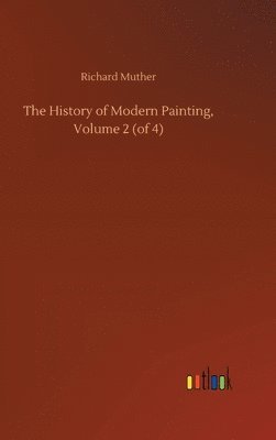 The History of Modern Painting, Volume 2 (of 4) 1