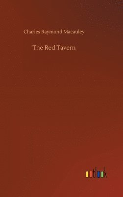 Charles Raymond MacAuley, Charles Raymond Macauley - Red Tavern, Inbunden