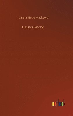 bokomslag Daisy's Work