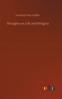 bokomslag Thoughts on Life and Religion