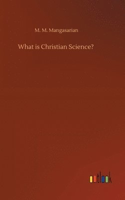 What is Christian Science?