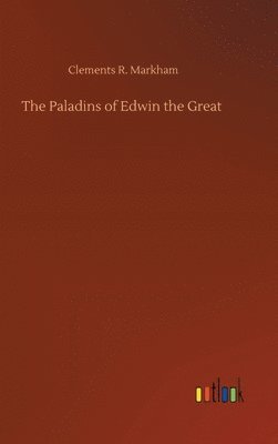 bokomslag Paladins of Edwin the Great