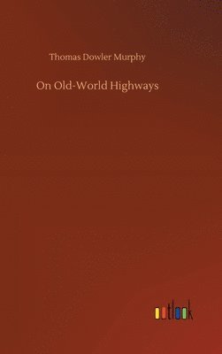 On Old-World Highways