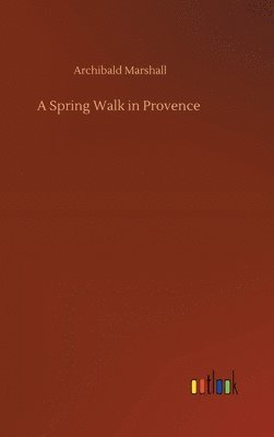 Spring Walk in Provence