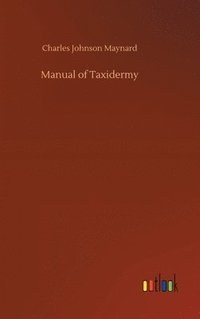 bokomslag Manual of Taxidermy