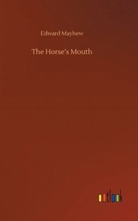 bokomslag The Horse's Mouth