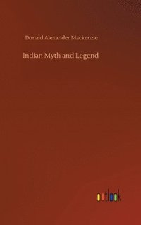 bokomslag Indian Myth and Legend