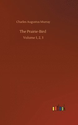 The Prairie-Bird 1