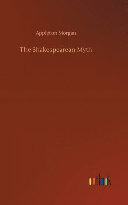 The Shakespearean Myth 1