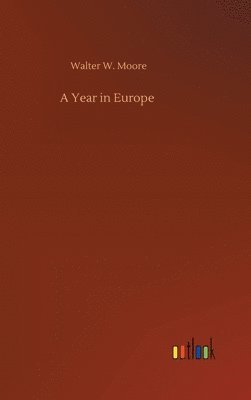 A Year in Europe 1