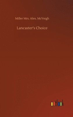 bokomslag Lancaster's Choice