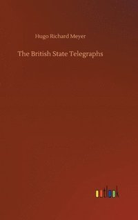 bokomslag The British State Telegraphs